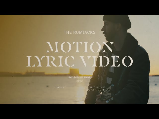 The Rumjacks - Motion [Official Lyric Video]