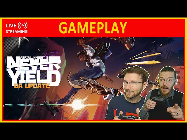 Aerial_Knight's Never Yield | LIVE GAMEPLAY