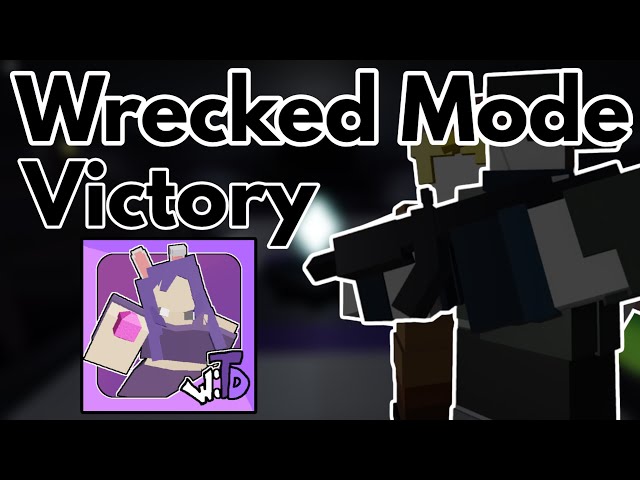 [First Ever] Wrecked Mode Triumph | World Tower Defense