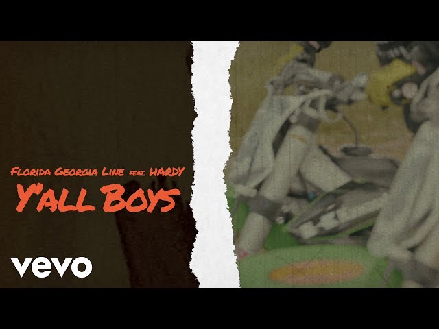 Florida Georgia Line - Y'all Boys (Lyric Video) ft. HARDY