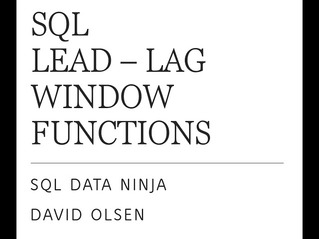 The SQL Lead and Lag Functions are Explained in a Daily Stock Pricing table for for Daily Returns.