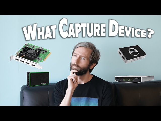 What Capture Device will be best for you? PCIe capture, USB3 Capture, Thunderbolt, NDI converters.