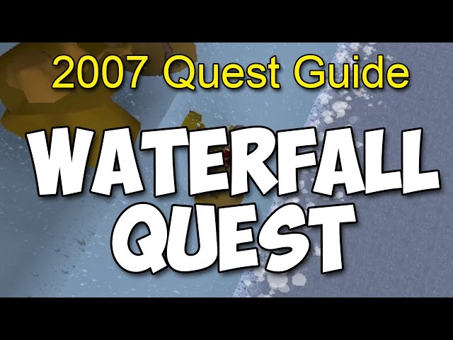 Runescape 2007 Waterfall Quest Guide