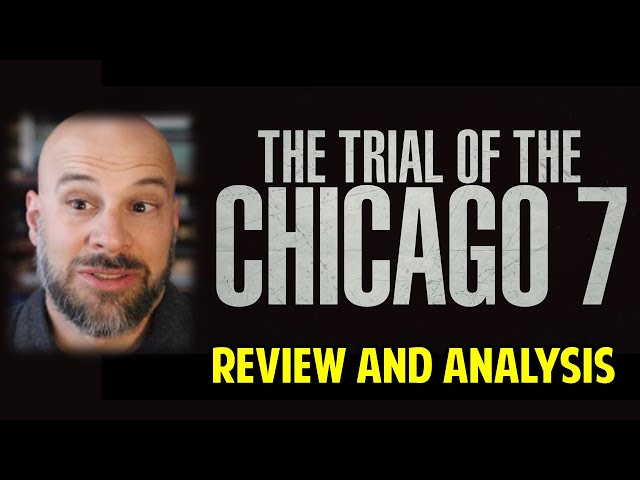 The Trial of the Chicago 7 Movie Review -- Is It Too Political?