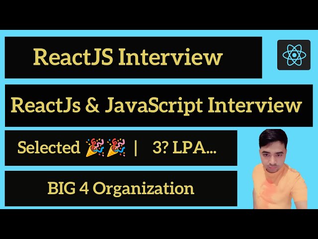 Deloitte ReactJs Interview | 🎉 Selected | ReactJs & Javascript | Frontend Interview