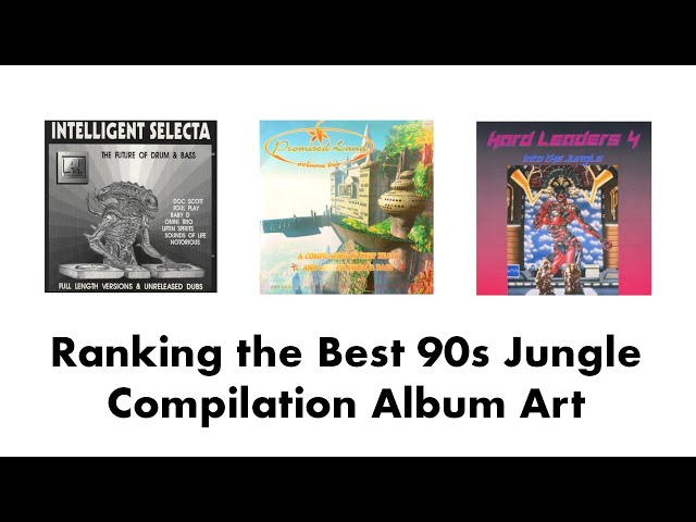 Ranking the Best 90s Jungle Compilation Album Art