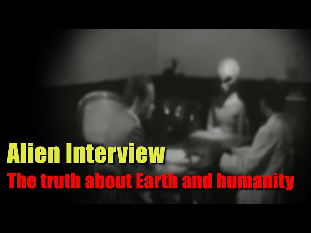 Alien Interview: The terrifying truth about Earth and humanity