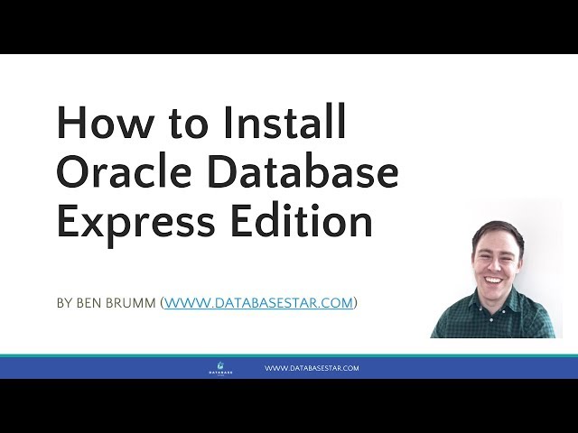 How to Install Oracle Express Edition 11g
