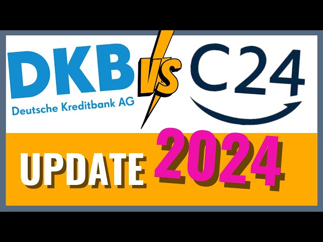 DKB vs C24 (2024) Welches Girokonto ist besser?