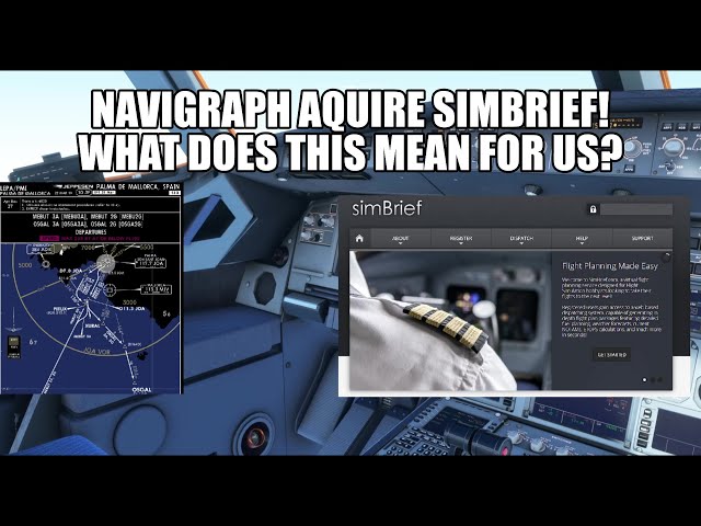 Navigraph Acquire Simbrief! Good or Bad?