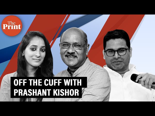 OffTheCuff with Prashant Kishor, Political strategist talking with Shekhar Gupta & Neelam Pandey