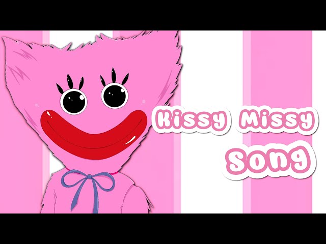 Kissy Missy (Poppy Playtime Song)