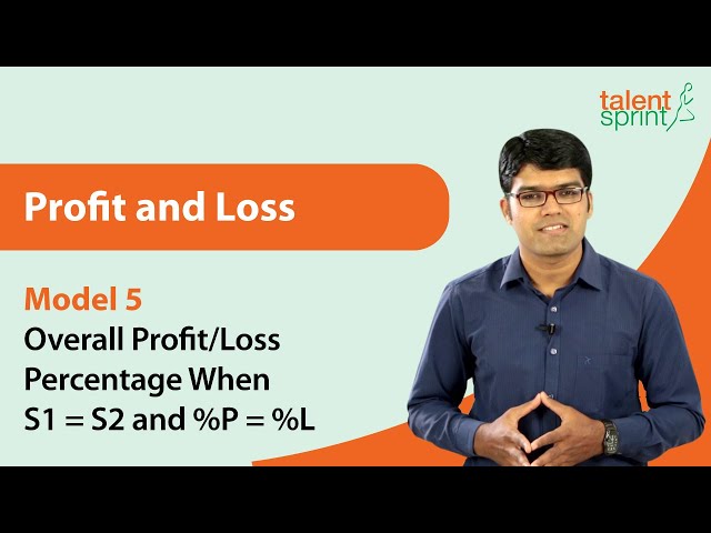 Profit and Loss | Basic Model 5-Overall Profit & Loss Percentage |Quantitative Aptitude|TalentSprint