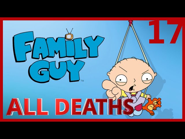 Family Guy Season 17 All Deaths | Kill Count