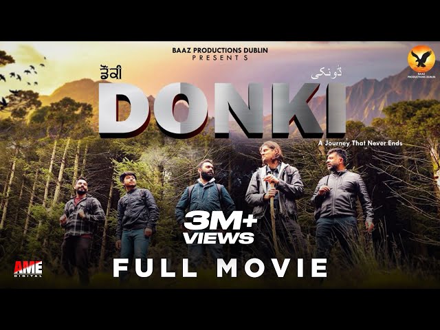 DONKI - ਡੌਂਕੀ [Ful Movie]  Latest Punjabi Movies 2021 | Baaz Productions Dublin