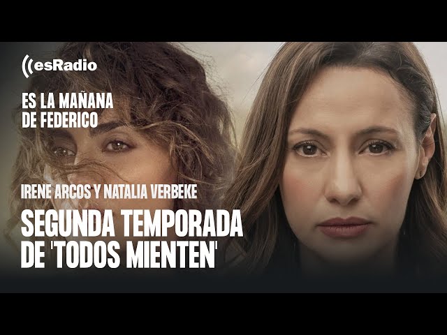 Entrevista a Irene Arcos y Natalia Verbeke por la segunda temporada de 'Todos mienten'