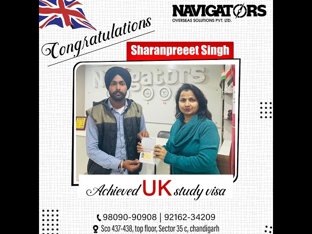 #Success_Story | #UK #Study_Visa_Granted | #Sharanpreet_Singh | #Navigators_Overseas | #Chandigarh