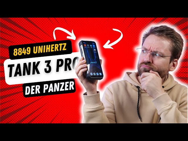 8849 Unihertz TANK 3 Pro Test:  Smartphone / Projektor / PowerBank / Profi Kamera  /moschuss.de