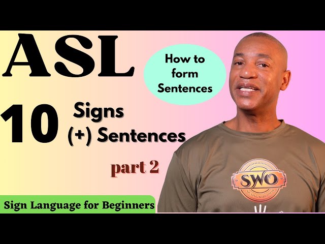 ASL:  How to form "BASIC" Sentences in American Sign Language |  10 ASL signs & Sentences (part  2)