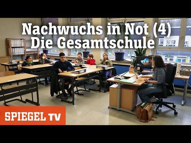 Nachwuchs in Not (4): Die Gesamtschule | SPIEGEL TV