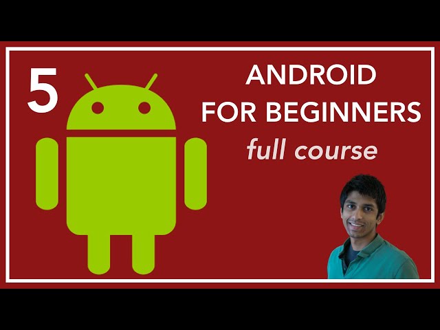 Android Dev - Lecture 5 - RecyclerView and Activities