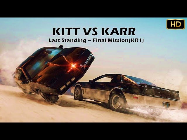 KITT VS KARR - Last Standing - Knight Rider 1 Final Mission