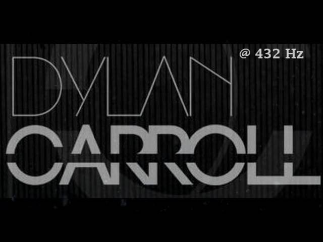 Dylan Carroll - Autopilot (Original Mix) @ 432 Hz