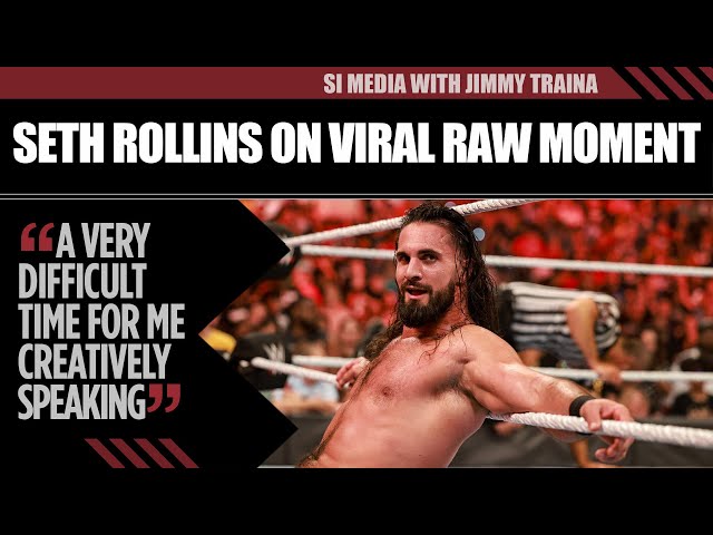 Seth Rollins Explains Monday Night Raw Segment Getting Cut | SI Media