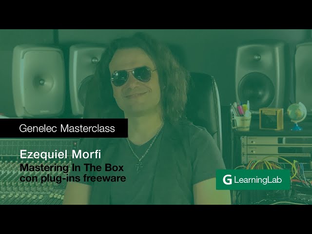 Genelec Masterclass: “Mezcla & Mastering ‘In The Box’ Usando Sólo Plug-ins Gratuitos”