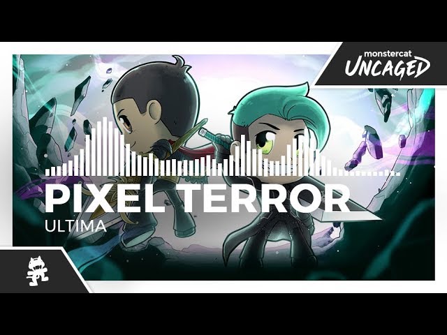 Pixel Terror - Ultima [Monstercat Release]