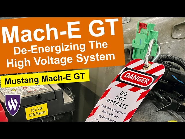 How to De-energize the High Voltage System of a Mach-E GT