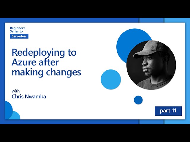 Redeploying to Azure after making changes [11 of 16] | Beginner's Series to: Serverless