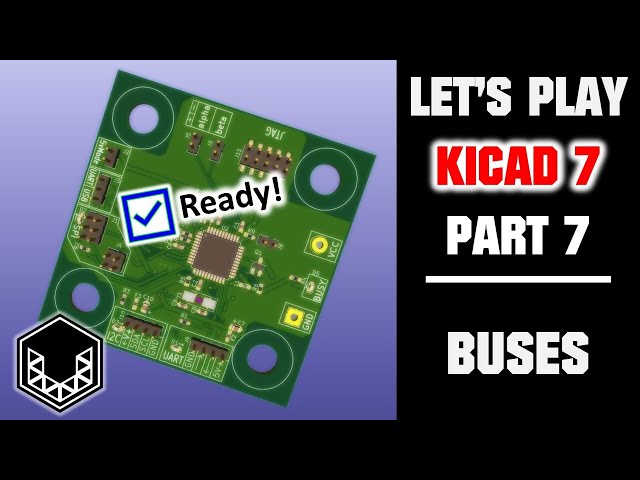 KiCad 7 Tutorial: Buses (Part 7)
