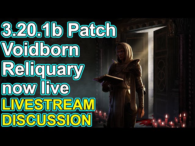 PAST LIVESTREAM - All About The New Voidborn Reliquary - Forbidden Sanctum POE 3.20 - Path of Exile