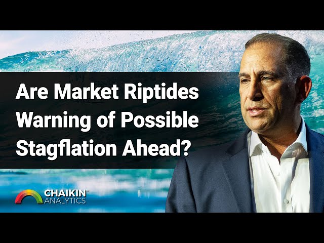 Are Market Riptides Warning of Possible Stagflation Ahead?