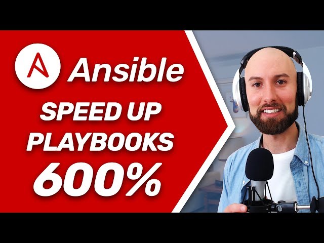 How to Speed Up Ansible Playbooks Over 600%