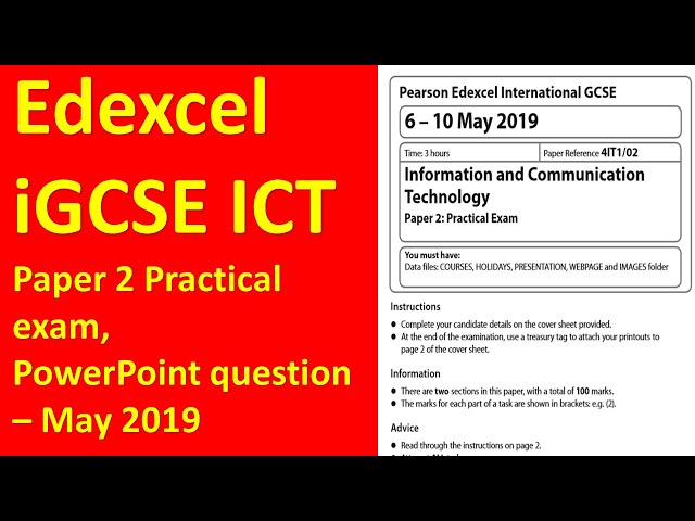 Edexcel iGCSE ICT Paper 2, PowerPoint Question - May 2019