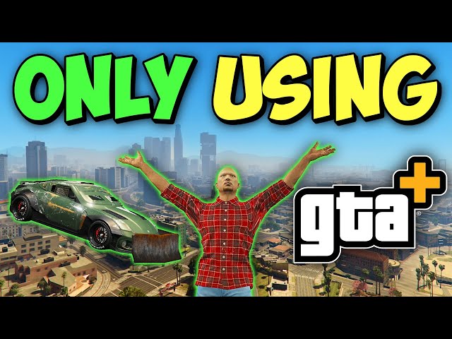 I Played GTA 5 Online ONLY USING GTA+ in 2023 PART 5 | GTA 5 Online Starting Out GTA+ Month August
