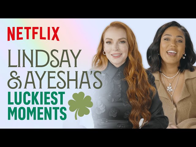 Lindsay Lohan and Ayesha Curry Share their Luckiest Moments | Irish Wish | Netflix