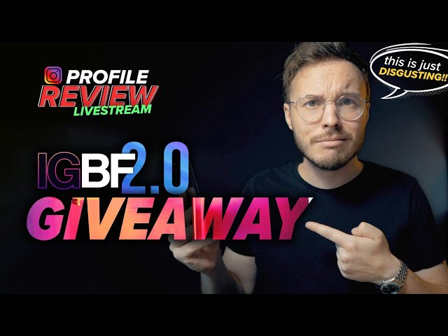 IGBF 2.0 Giveaway + IG Profile Review (intense edition)