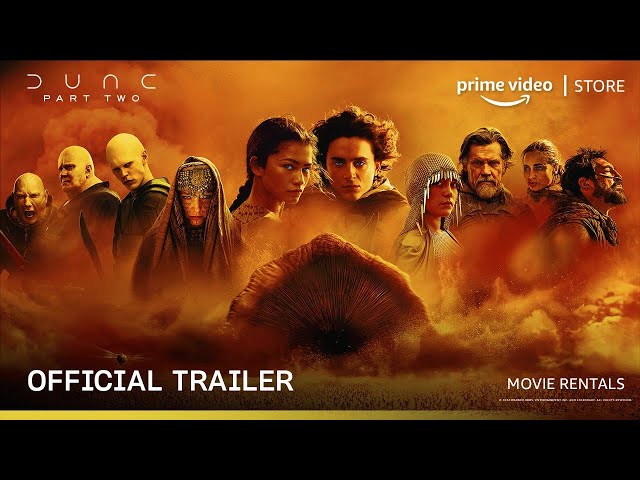 Dune: Part Two - Official Trailer | Timothée Chalamet, Zendaya, Rebecca Ferguson | Prime Video Store