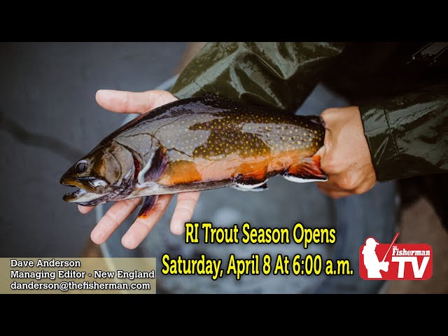 April 6, 2023  New England Video Fishing Forecast with Dave Anderson