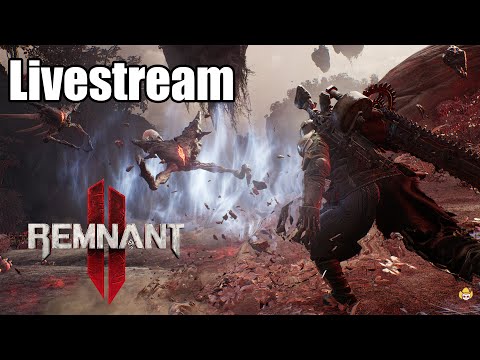 Remnant 2 Livestreams