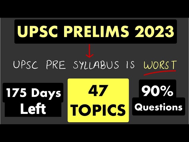 Only **47 Topics** for UPSC Prelims 2023 | PRE Syllabus is of NO USE |  Which Subject to Start First
