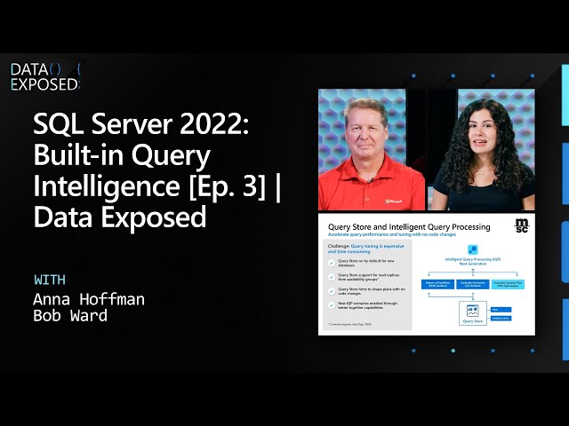 SQL Server 2022: Built-in Query Intelligence [Ep. 3] | Data Exposed