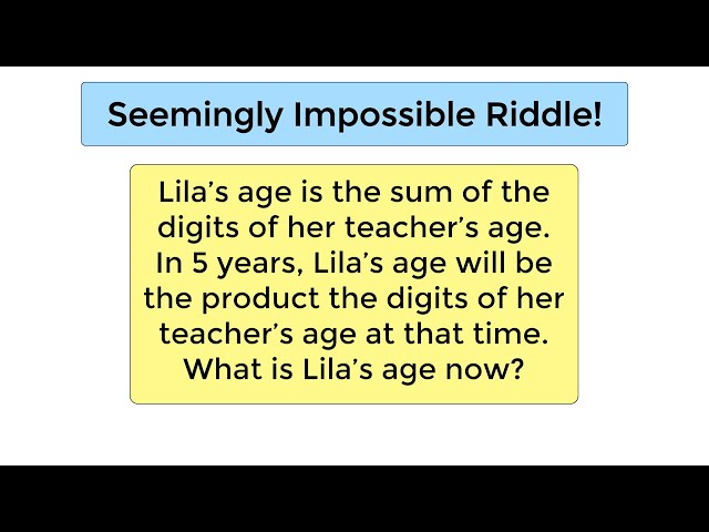 Can you figure out Lila's age?