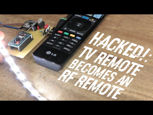 HACKED!: TV Remote becomes an RF Remote || nRF24L01+