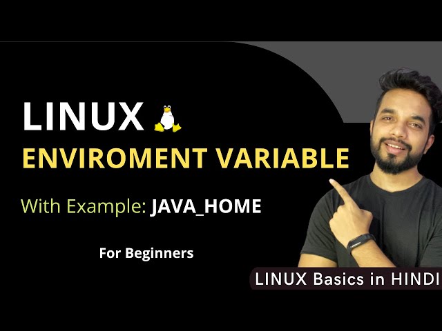 Linux Environment Variables Tutorial in Hindi | Setting Environment Variable in Linux