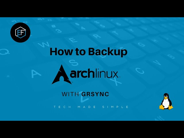 Arch Linux Maintenance: how to backup with Grsync
