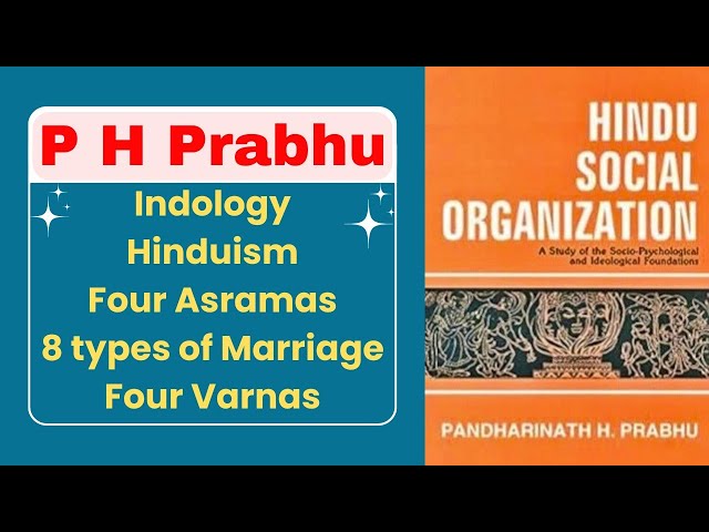 P. H. Prabhu | Hindu Social Organization | Indology